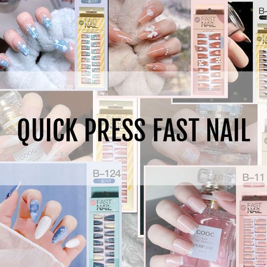 Quick Press Fast Nail